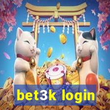 bet3k login